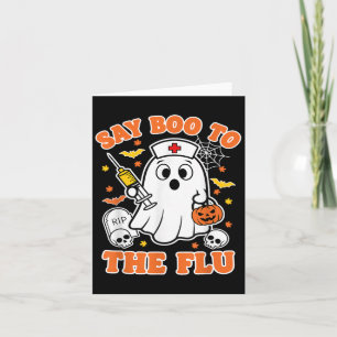Funny Vaccine Say Boo To The Flu Ghost Nurse Hallo Card