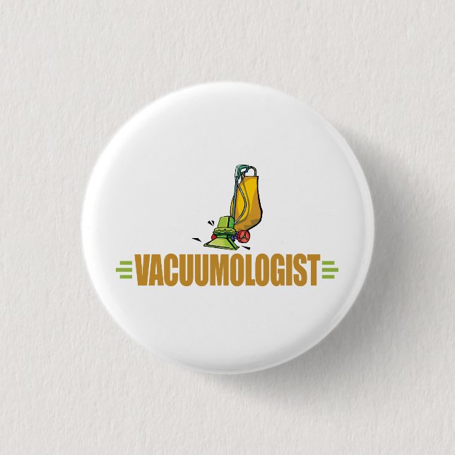 Funny Vacuuming 3 Cm Round Badge (Front)