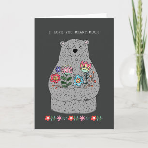 Funny Valentine Anniversary Big Bear with Flowers Card