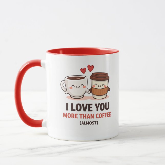 Funny Valentine Coffee Mug - I Love You (Left)
