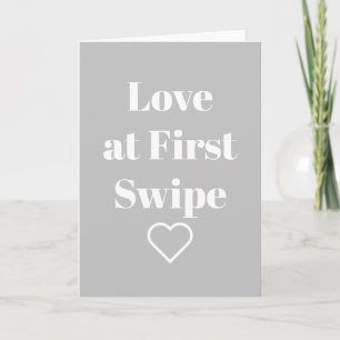 Funny Valentine Day Card Love at First Swipe