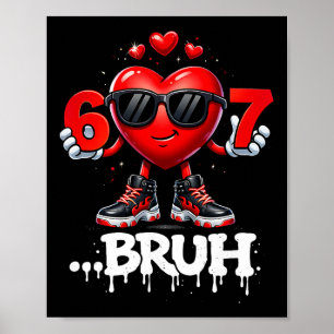 Funny Valentine Days 67 Ice Cream Meme Six Seven  Poster