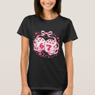 Funny Valentine Dice 6 7 Preppy 67 Six Seven Women T-Shirt