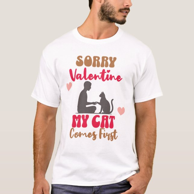Funny Valentine Gift for Cat Lovers – My Cat Comes T-Shirt (Front)