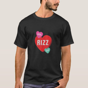 Funny Valentine s Day Candy Shape Hearts 100 Rizz  T-Shirt