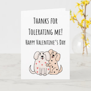 Funny Valentine Thanks For Tolerating Me Folded Card
