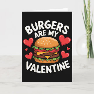 Funny Valentine's Burger Lovers Men Women Card