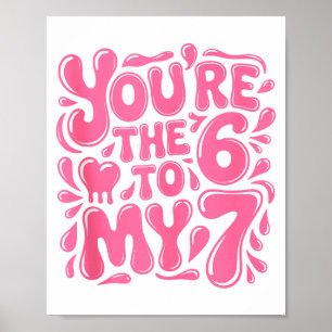 Funny Valentines Day 67 Meme Couples You're The 6  Poster