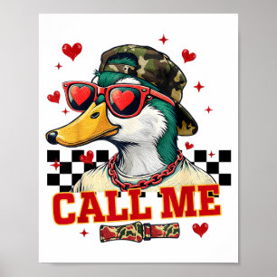 Funny Valentine's Day Boy Duck Hunting Call Me Tod Poster