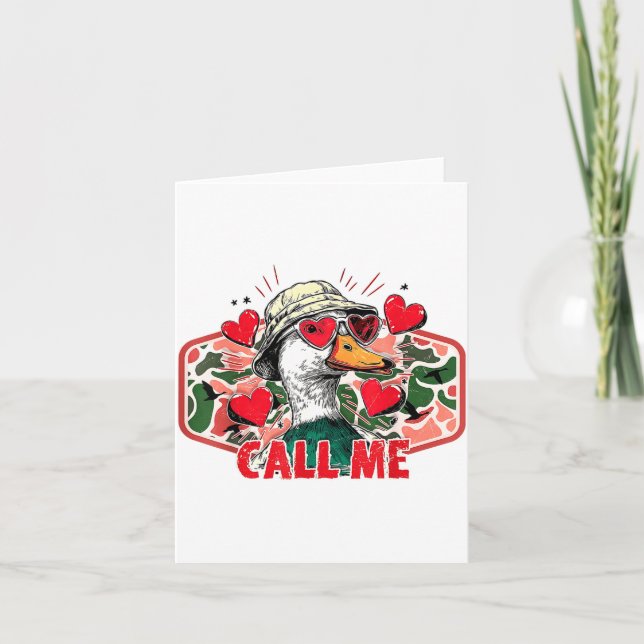 Funny Valentines Day Call Me Duck Hunting Men Wome Card (Front)