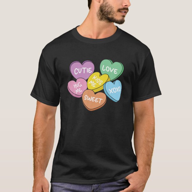 Funny Valentines Day Candy Heart Mens Womens Valen T-Shirt (Front)