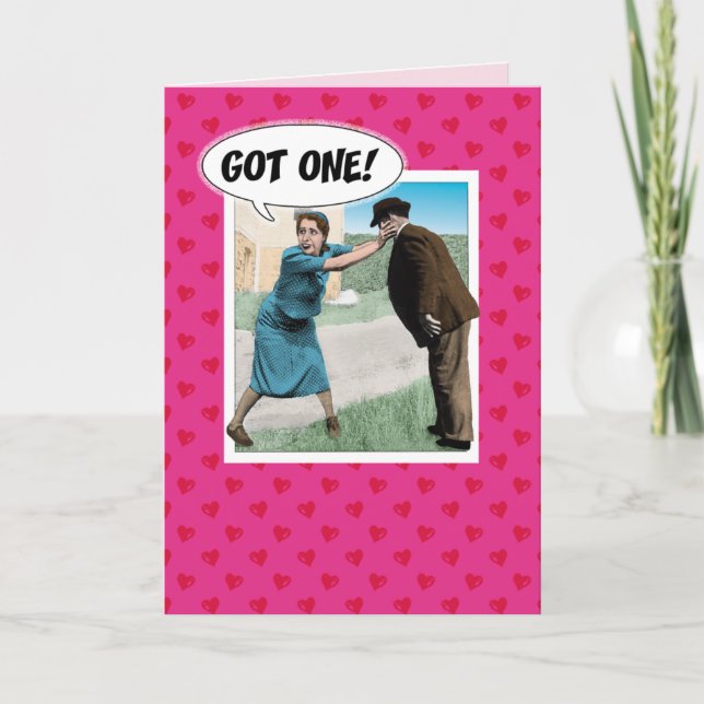 Funny Valentine's Day card: Got One! Holiday Card (Front)
