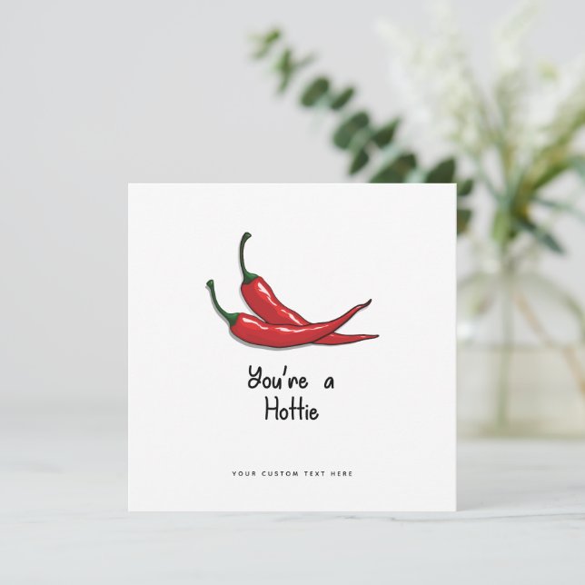 Funny Valentines Day  Card - You're a Hotty Spicy  (Standing Front)