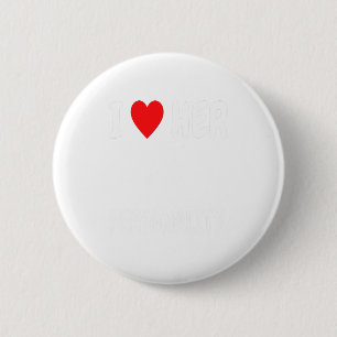 Funny Valentine's Day Couple Matching I Love Her I 6 Cm Round Badge
