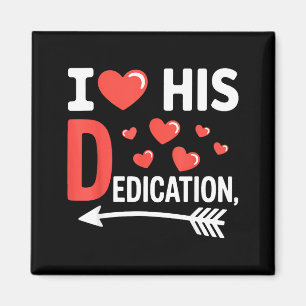 Funny Valentine's Day Couple Matching I Love His D Magnet