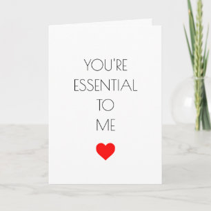 Funny Valentine's Day Covid You're Essential To Me Card