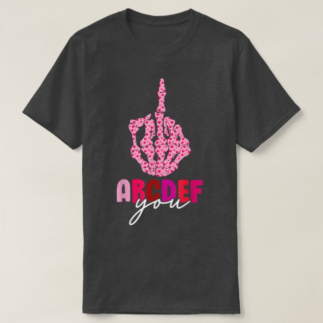Funny Valentine's Day Hearts Middle Finger Skeleto T-Shirt (Design Front)