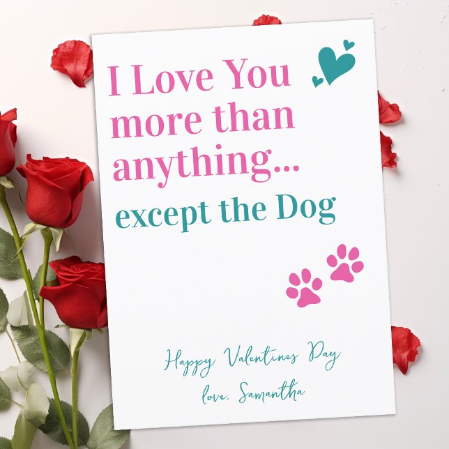Funny Valentines Day I Love You Dog Lover Holiday Card (Creator Uploaded)