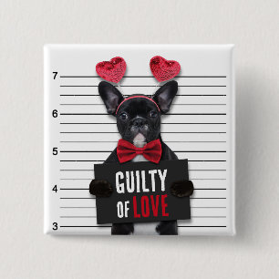 Funny Valentine's Day Mugshot Guilty Love Dog 15 Cm Square Badge