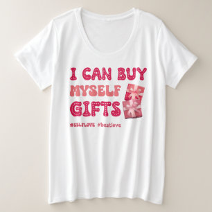 Funny Valentine's day Self love Plus Size T-Shirt
