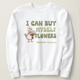 Funny Valentine's day Self love Sweatshirt