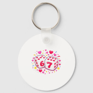 Funny Valentines Day Shirt Cute Dice 67 Meme 6-7 S Key Ring