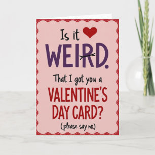 Funny Valentines Day Weird Card