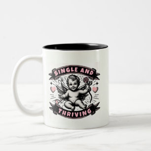 Funny Valentines, Single and thriving cupid Two-Tone Coffee Mug