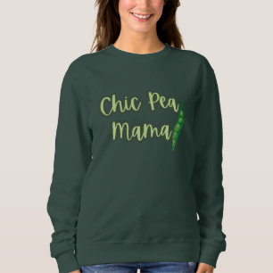 Funny Vegan Chic Pea Mama Women’s Sweatshirt