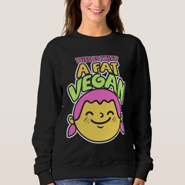 Funny Vegan Design Vegetarian Sweatshirt (Front)