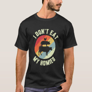 Funny Vegan Shirt I Don't Eat My Homies Vegetarian