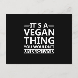 Funny Vegan Shirt - It's A Vegan Thing Postcard