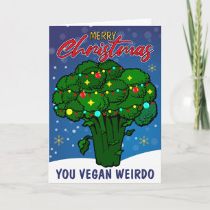 Funny Vegan Weirdo Card, Merry Christmas Card