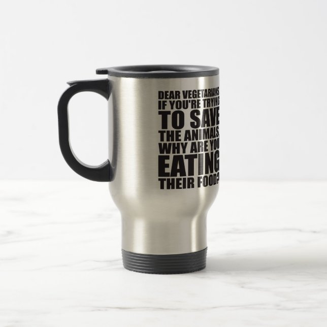 Funny Vegetarian Joke Travel Mug (Left)
