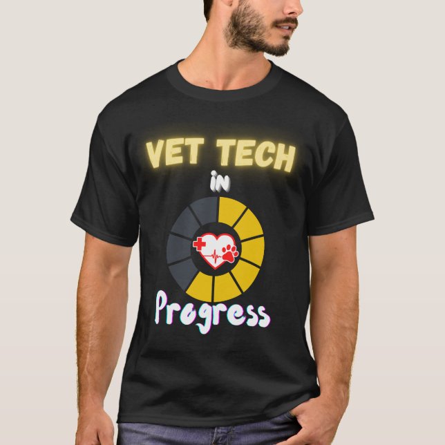 Funny Vet Tech in Progress Ideal for Future Veteri T-Shirt (Front)