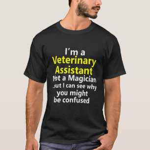 Funny Vet Veterinarian Assistant Job Tech Doctor A T-Shirt