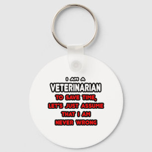Funny Veterinarian T-Shirts and Gifts Key Ring