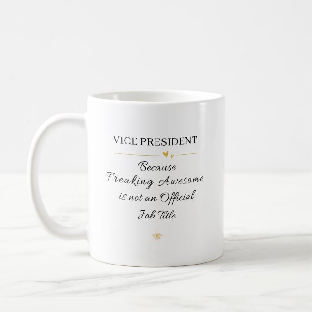 Funny Vice President Gift Coffee Mug (Left)