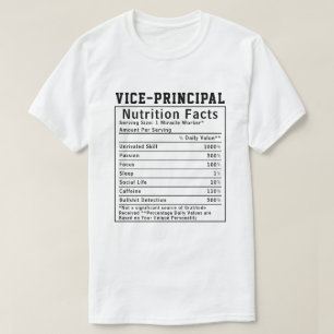Funny Vice-Principal Nutrition Facts Staff Worker T-Shirt