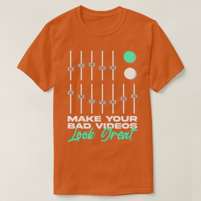 Funny Video Editor 4 T-Shirt (Design Front)