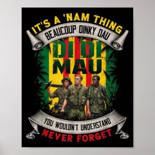 Funny Vietnam Veteran Its a NAM Thing Di Di Mau Poster