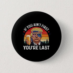 Funny Vintage 4th Of July Donald Trump Drinking Me 6 Cm Round Badge