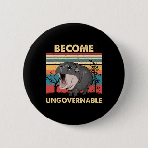 Funny Vintage Become Ungovernable Moo Deng Ba 6 Cm Round Badge