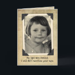 Funny Vintage Birthday- My Lips Are Sealed Card<br><div class="desc">Yes, that's me as a kid, being tight-lipped. I have too much respect for the "elderly" to reveal their age! Vintage black and white photo with vintage photo holders on an antiqued background. The caption says, "My lips are sealed. I will NOT mention your age." Inside it says, "Mainly because...</div>