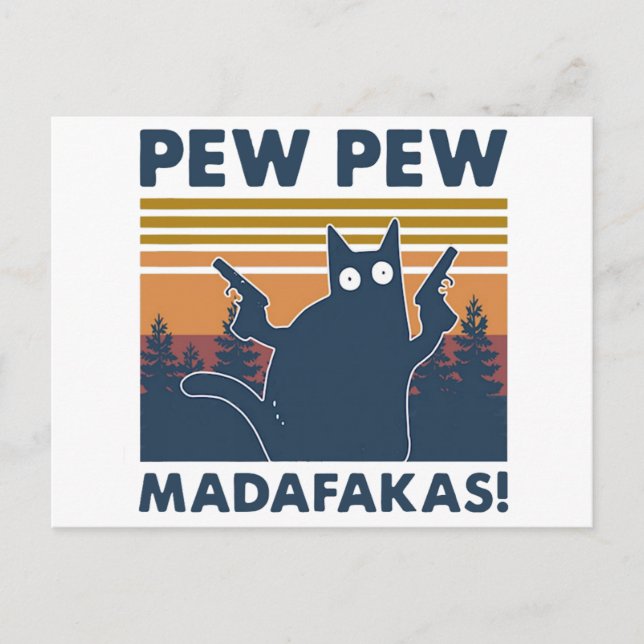 Funny Vintage cat pew pew Madafakas Postcard (Front)
