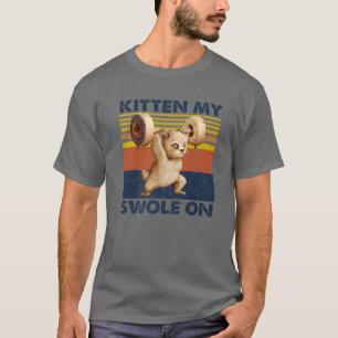 Funny Vintage Cat Weightlifting Kitten My Swole On T-Shirt