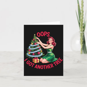 Funny Vintage Christmas Oops I Got Another Tree Lo Card