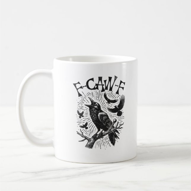Funny Vintage Crow F-Caw-F Coffee Mug (Left)