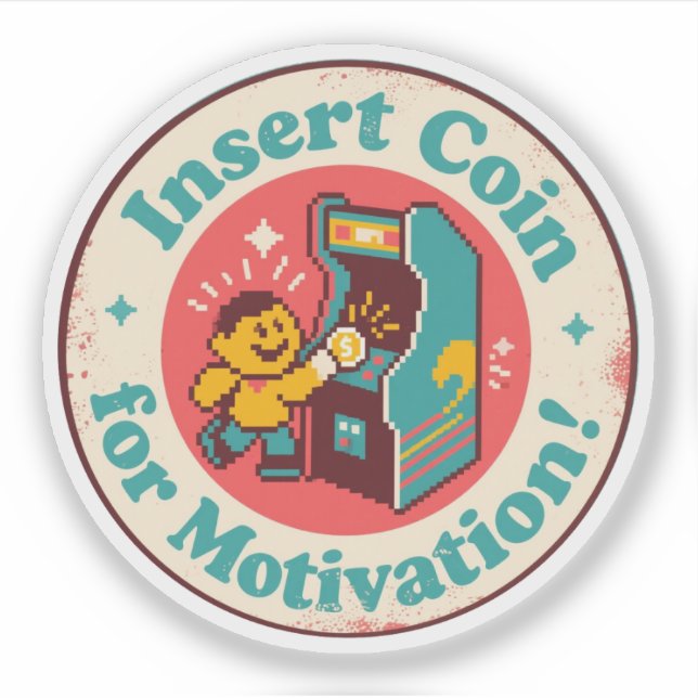 Funny Vintage Insert Coin for Motivation Retro (Front)