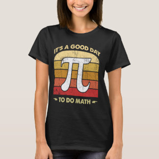 Funny Vintage It's A Good Day To Do Math Teacher s T-Shirt